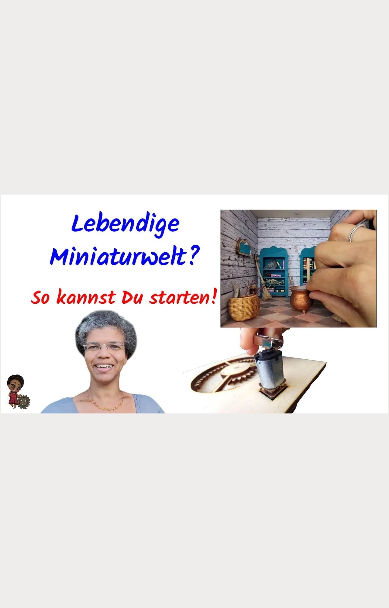 Nit bewegten Miniaturwelten starten - Dipl.-Ing. Angela Polyzoides mit einem N20 Getriebemotor -