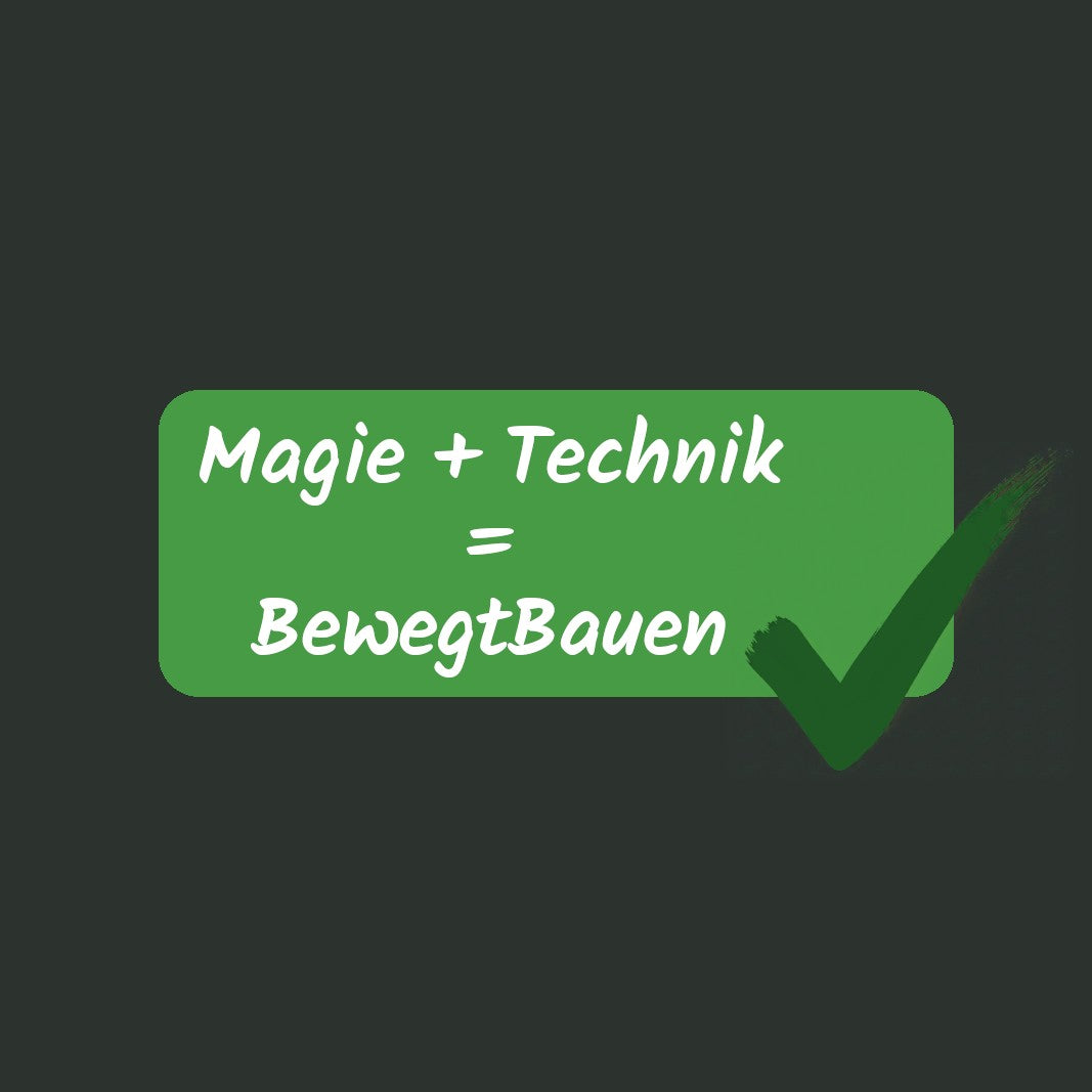 Siegel: Magie + Technik = BewegtBauen