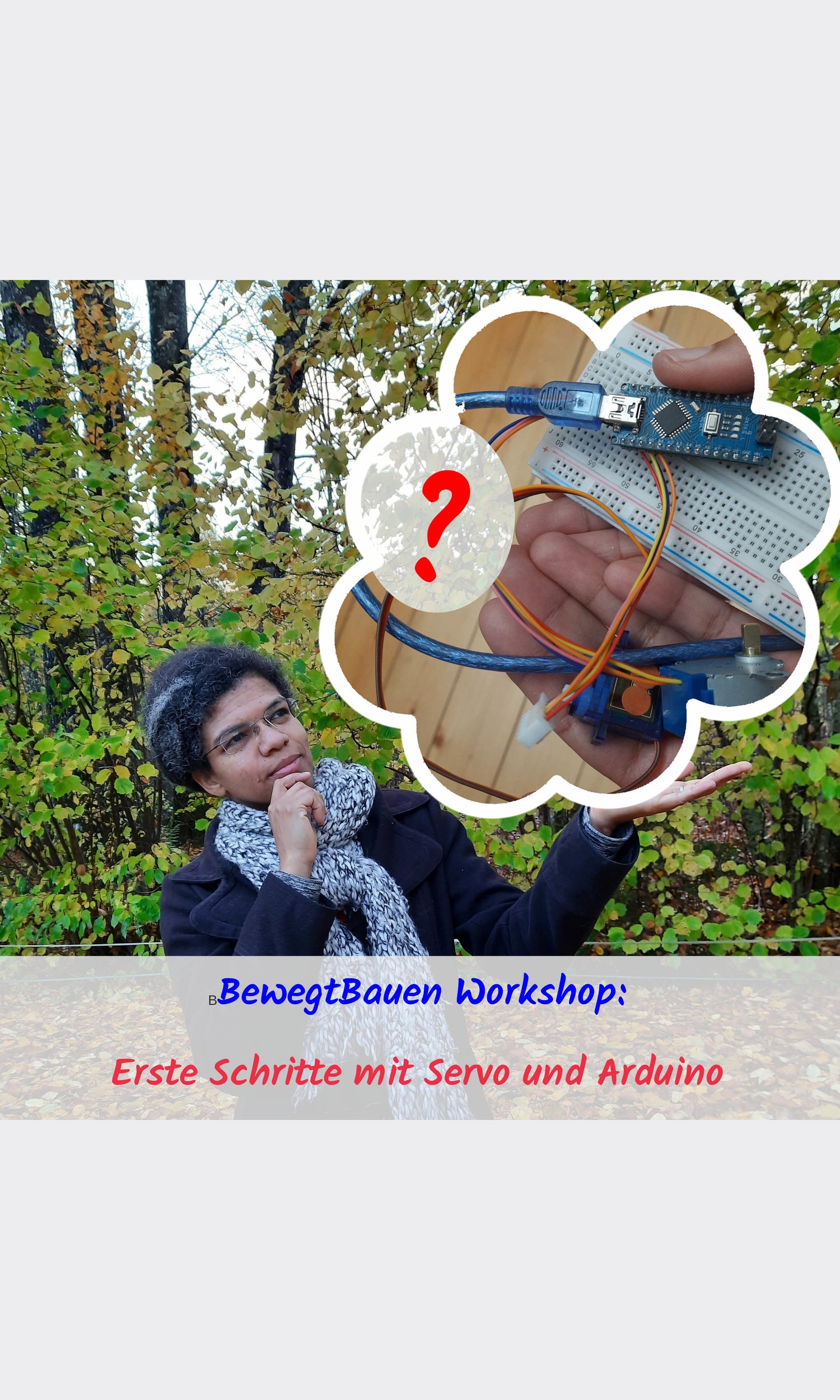 Bewegt Bauen Videokurs mit Dipl.-Ing. Angela Polyzoides. Anfängerkurs - Servo und Arduino